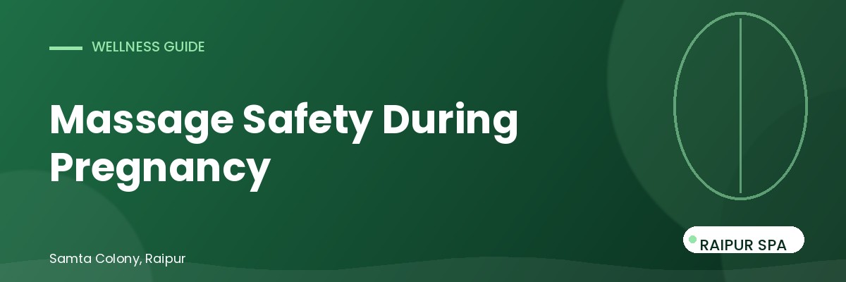 Prenatal Massage Safety: What Pregnant Women Should Know