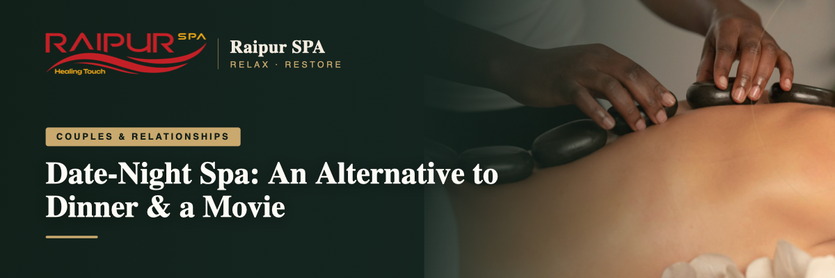 Date-Night Spa: An Alternative to Dinner & a Movie