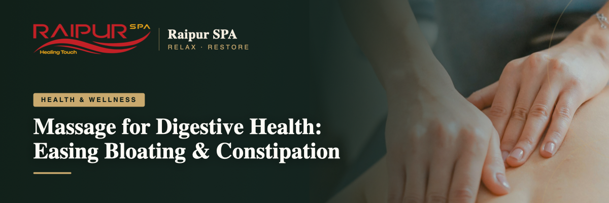 Massage for Digestive Health: Easing Bloating & Constipation