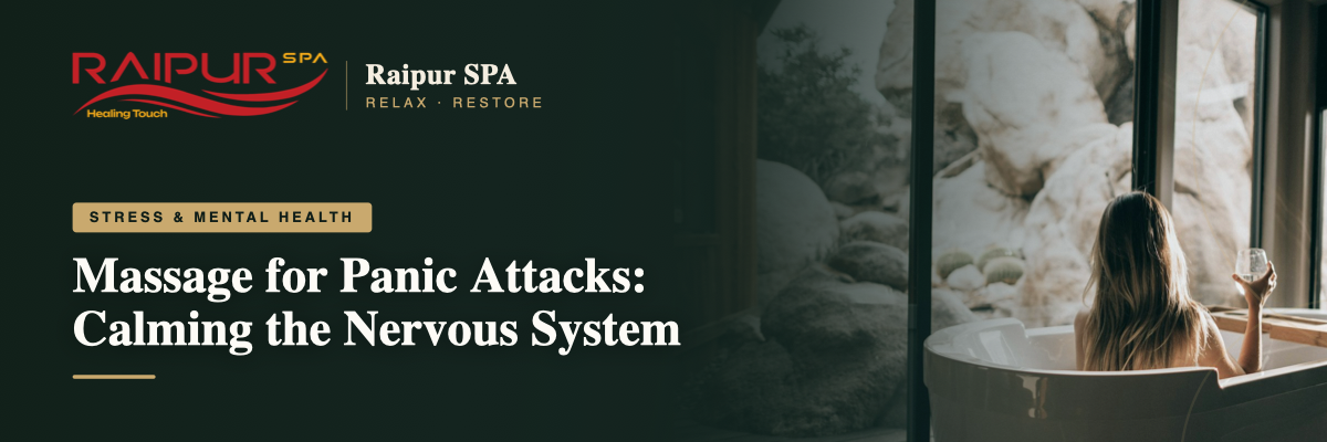 Massage for Panic Attacks: Calming the Nervous System